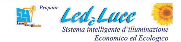 Led è Luce Sistema intelligente d’illuminazione Economico ed Ecologico